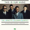 The Ornette Coleman Quartet LP - This Is Our Music