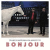 Francis MacDonald & Harry Pye LP - Bonjour: