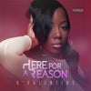 K'Valentine LP - Here for a Reason: