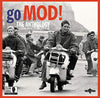 Various Artists LP - Go Mod!: The Anthology: A Decade of Mod-Ska-Soul 1957-67