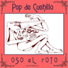 Oso El Roto LP - Pop De Cuchillo: