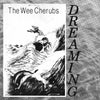 The Wee Cherubs LP - Dreaming: