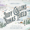 Judy Collins & Jonas Fjeld with Chatham County Line LP - Winter Stories: