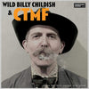 Wild Billy Childish & CTMF LP - Where the Wild Purple Iris Grows: