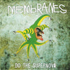 The Membranes LP - Do the Supernova