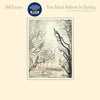 Bill Evans LP - You Must Believe in Spring