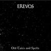 Erevos LP - Old Tales And Spells